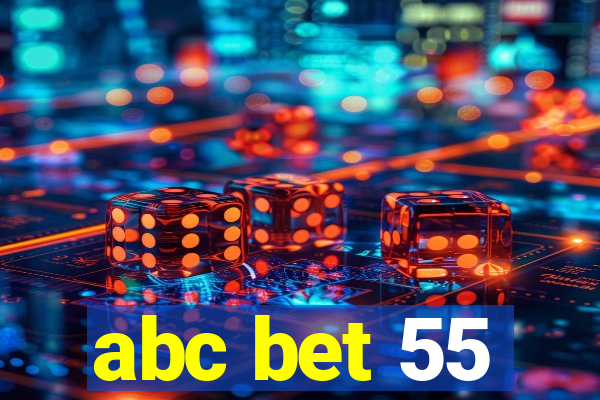 abc bet 55